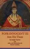 Pope Innocent III and His Times