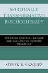 Spiritually Transformative Psychotherapy