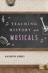 Teaching History with Musicals