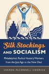 Silk Stockings and Socialism