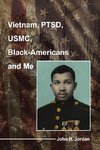 Vietnam, PTSD, USMC, Black-Americans and Me