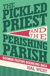 The Pickled Priest and the Perishing Parish