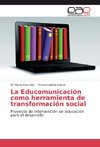 La Educomunicación como herramienta de transformación social