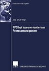 PPS bei tourenorientiertem Prozessmanagement