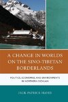 CHANGE IN WORLDS ON SINO TIBETPB