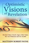 Optimistic Visions of Revelation