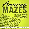 Amazing Mazes