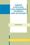 Target Language, Collaborative Learning and Autonomy