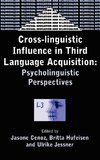 Cross-Linguistic Influence in Third Language Acquisition