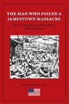 The Man Who Foiled a Jamestown Massacre