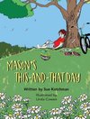 Mason's This-and-That Day