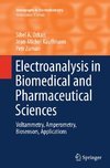 Electroanalysis in Biomedical and Pharmaceutical Sciences