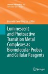 Luminescent and Photoactive Transition Metal Complexes as Biomolecular Probes and Cellular Reagents