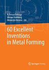 60 Excellent Inventions in Metal Forming