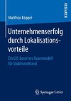 Unternehmenserfolg durch Lokalisationsvorteile