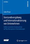 Vorstandsvergütung und Internationalisierung von Unternehmen