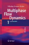 Multiphase Flow Dynamics 1