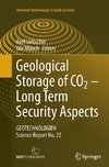 Geological Storage of CO2 - Long Term Security Aspects