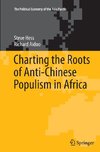 Charting the Roots of Anti-Chinese Populism in Africa