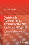 Sustainable Transportation Options for the 21st Century and Beyond