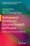 Mathematical Modelling in Education Research and Practice