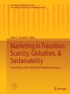 Marketing in Transition: Scarcity, Globalism, & Sustainability