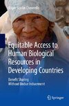 Equitable Access to Human Biological Resources in Developing Countries