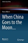 When China Goes to the Moon...