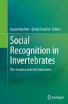 Social Recognition in Invertebrates