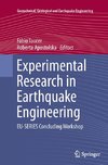 Experimental Research in Earthquake Engineering