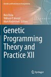 Genetic Programming Theory and Practice XII