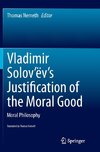 Vladimir Solov'ëv's Justification of the Moral Good