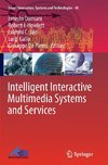 Intelligent Interactive Multimedia Systems and Services