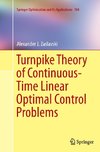 Turnpike Theory of Continuous-Time Linear Optimal Control Problems