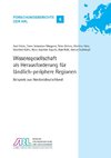 Wissensgesellschaft als Herausforderung für ländlich-periphere Regionen