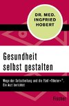 Gesundheit selbst gestalten