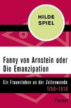 Fanny von Arnstein oder Die Emanzipation