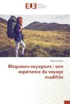 Blogueurs-voyageurs : une expérience du voyage modifiée