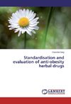 Standardisation and evaluation of anti-obesity herbal drugs