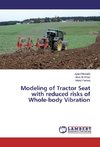 Modeling of Tractor Seat with reduced risks of Whole-body Vibration