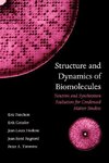 Structure and Dynamics of Biomolecules