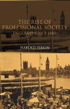 Perkin, H: Rise of Professional Society