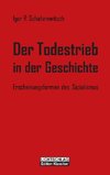 Der Todestrieb in der Geschichte