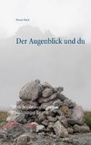 Der Augenblick und du