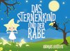 Das Sternenkind und der Rabe