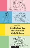 Geschichten des Ruheständlers Abdef Gilmop