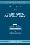 Precision Sensors, Actuators and Systems