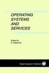 Operating Systems and Services