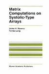 Matrix Computations on Systolic-Type Arrays