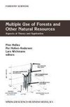 Multiple Use of Forests and Other Natural Resources